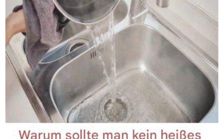 Warum sollte man kein heißes Wasser in die Spüle gießen? Viele Leute machen es falsch, ohne es zu wissen