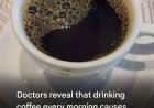 Doctors reveal that drinking coffee every morning causes… or not quite!