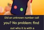 Did an unknown number call you? No problem