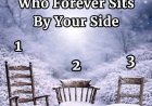 Three Chairs — And the Person Who Will Stay by Your Side for Life